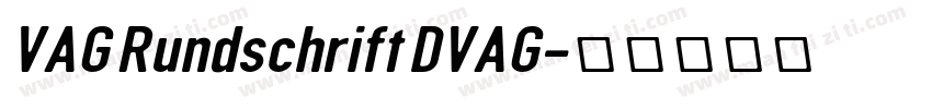 VAG Rundschrift DVAG字体转换